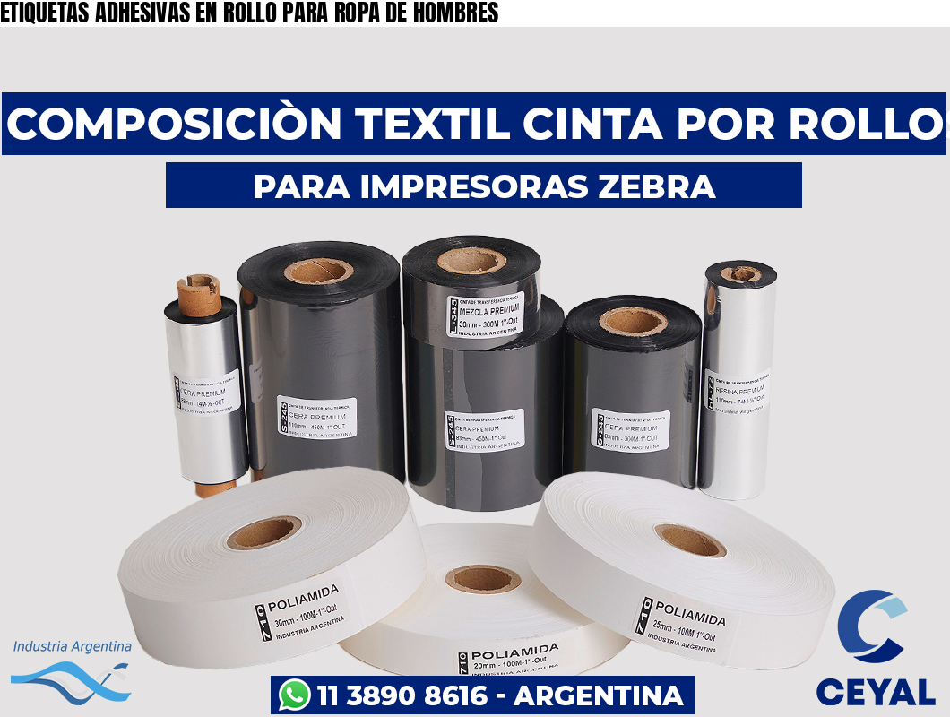 ETIQUETAS ADHESIVAS EN ROLLO PARA ROPA DE HOMBRES