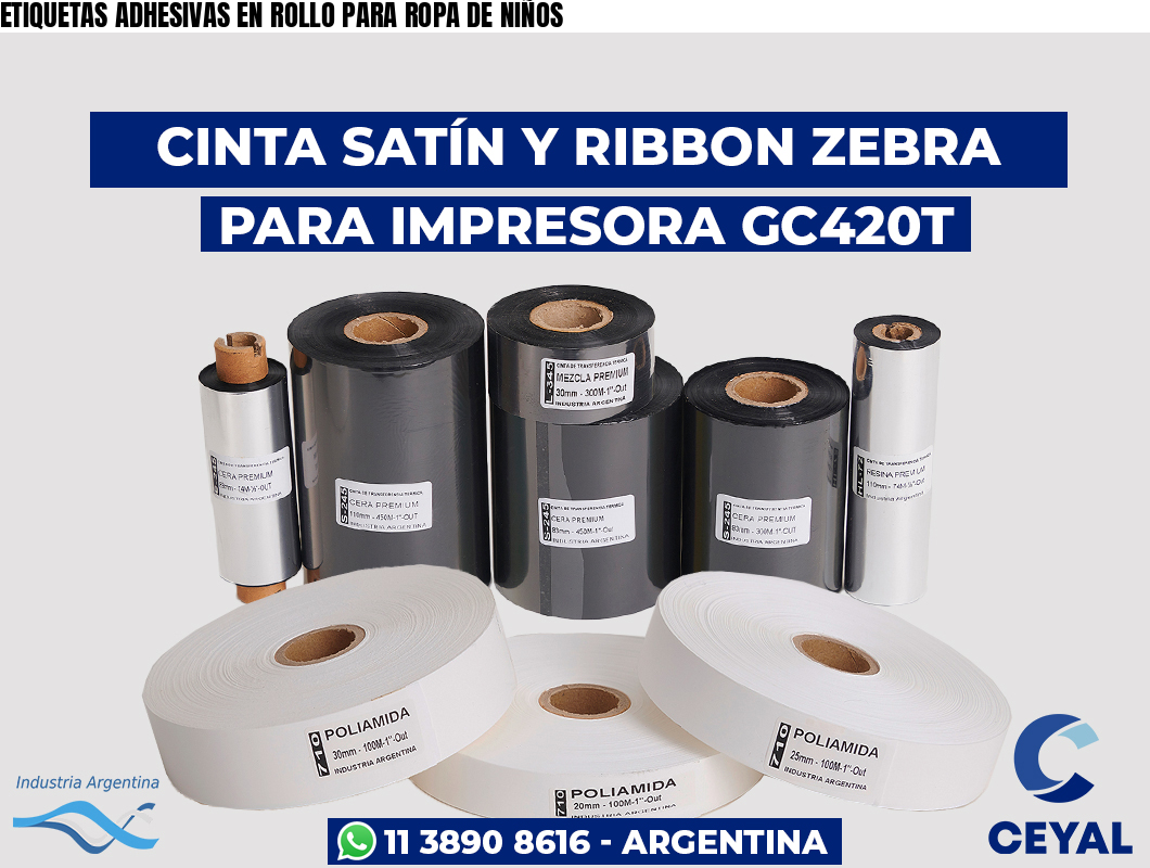 ETIQUETAS ADHESIVAS EN ROLLO PARA ROPA DE NIÑOS