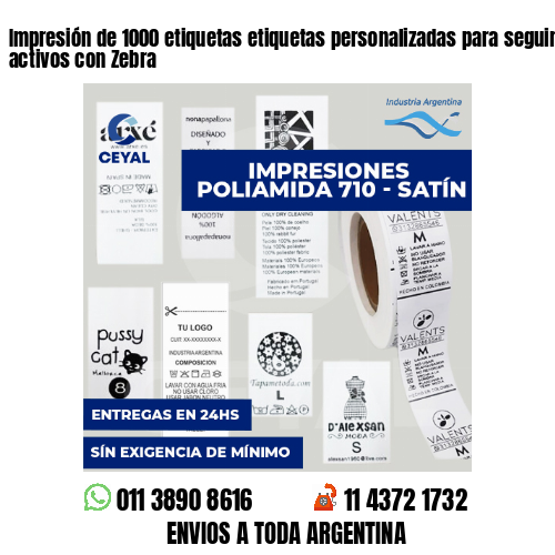 Impresión de 1000 etiquetas etiquetas personalizadas para seguimiento de activos con Zebra
