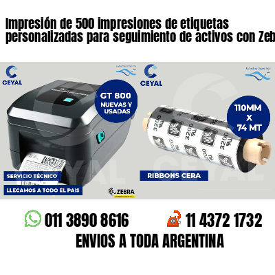 Impresión de 500 impresiones de etiquetas personalizadas para seguimiento de activos con Zebra