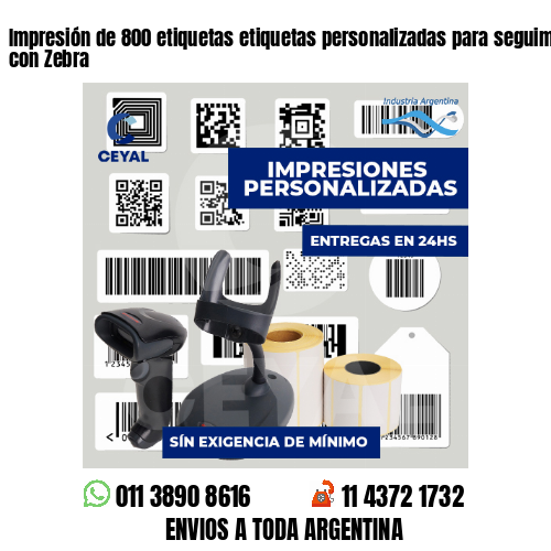 Impresión de 800 etiquetas etiquetas personalizadas para seguimiento de activos con Zebra
