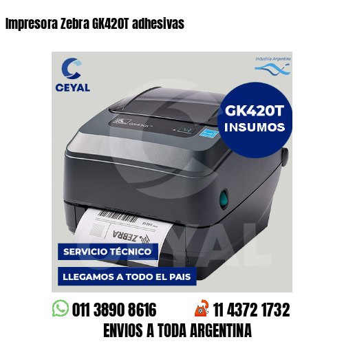 Impresora Zebra GK420T adhesivas