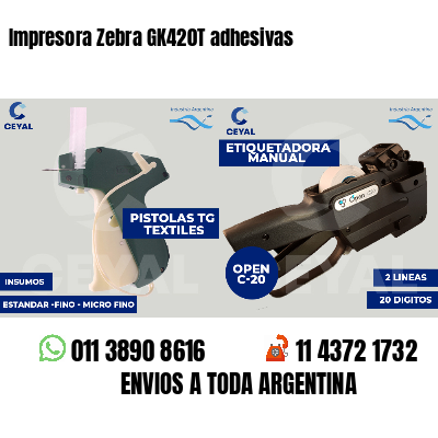 Impresora Zebra GK420T adhesivas