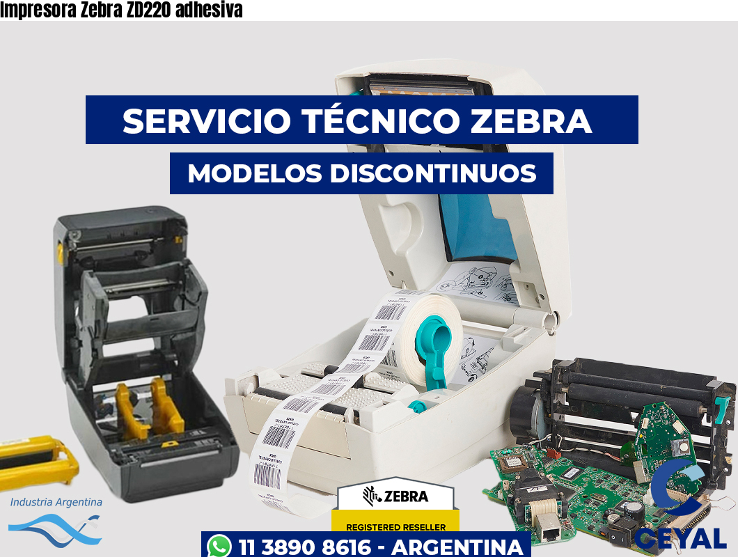 Impresora Zebra ZD220 adhesiva