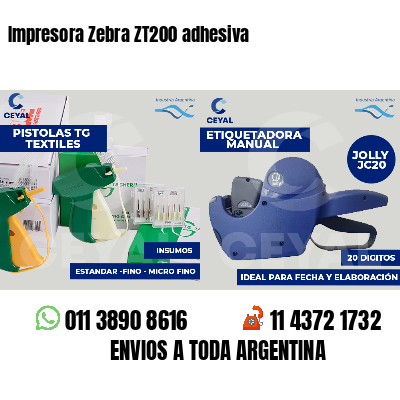 Impresora Zebra ZT200 adhesiva