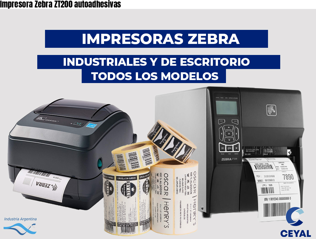 Impresora Zebra ZT200 autoadhesivas