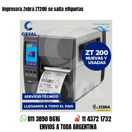 Impresora Zebra ZT200 se salta etiquetas