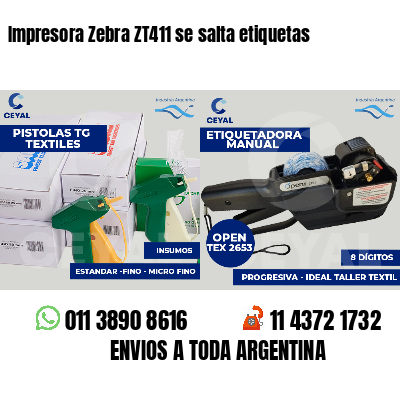 Impresora Zebra ZT411 se salta etiquetas