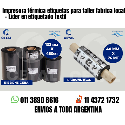 Impresora térmica etiquetas para taller fabrica local   - Líder en etiquetado textil