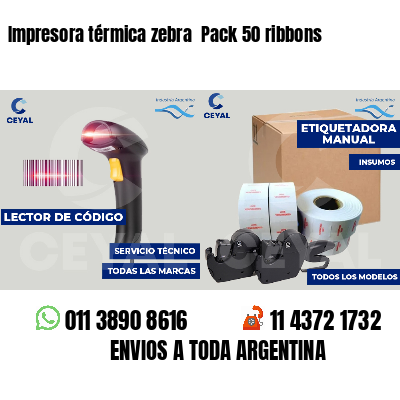 Impresora térmica zebra  Pack 50 ribbons