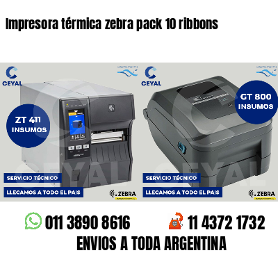 Impresora térmica zebra pack 10 ribbons