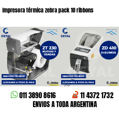 Impresora térmica zebra pack 10 ribbons