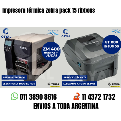 Impresora térmica zebra pack 15 ribbons