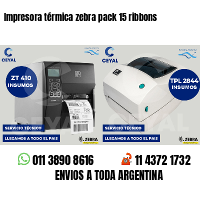 Impresora térmica zebra pack 15 ribbons