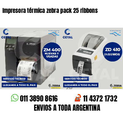 Impresora térmica zebra pack 25 ribbons