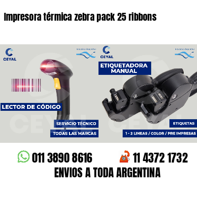 Impresora térmica zebra pack 25 ribbons