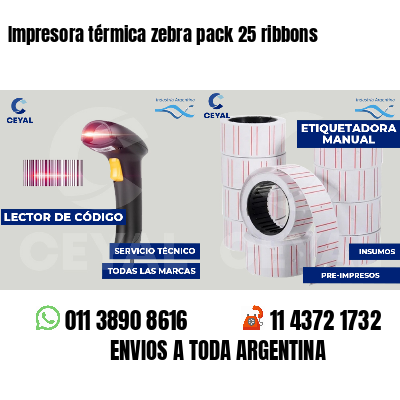 Impresora térmica zebra pack 25 ribbons