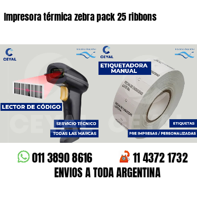 Impresora térmica zebra pack 25 ribbons