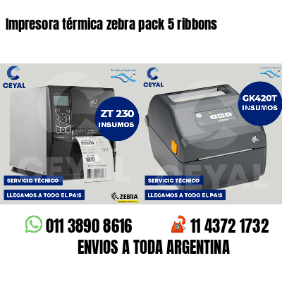 Impresora térmica zebra pack 5 ribbons