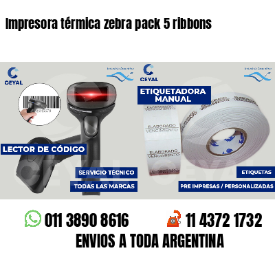 Impresora térmica zebra pack 5 ribbons
