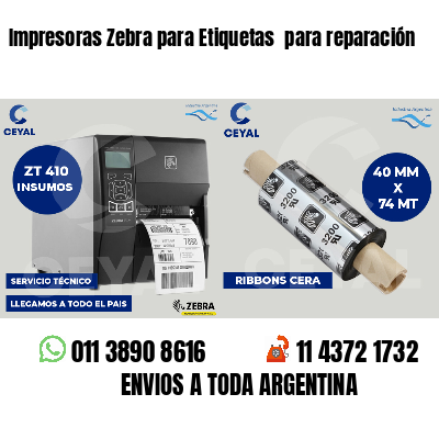 Impresoras Zebra para Etiquetas  para reparación