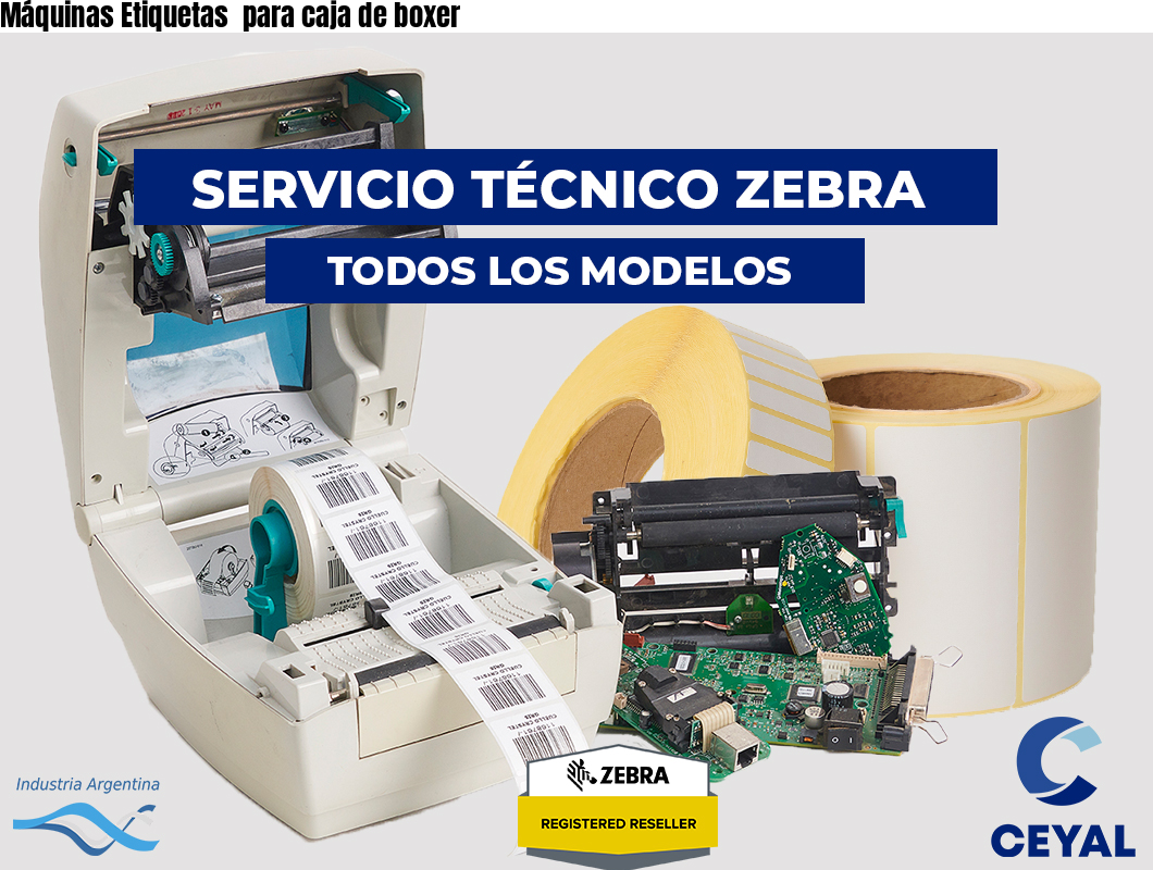 Máquinas Etiquetas  para caja de boxer 