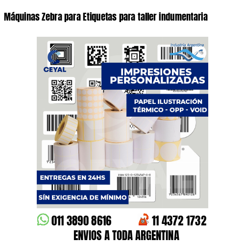 Máquinas Zebra para Etiquetas para taller indumentaria