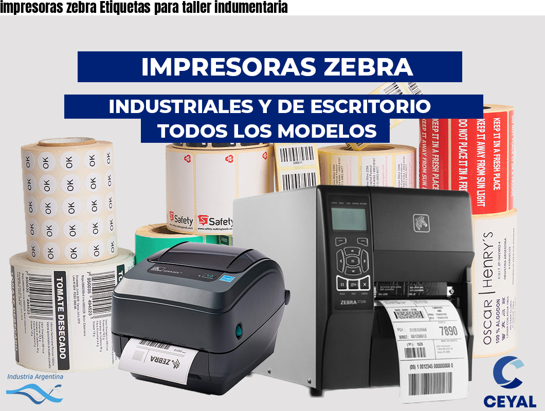 impresoras zebra Etiquetas para taller indumentaria