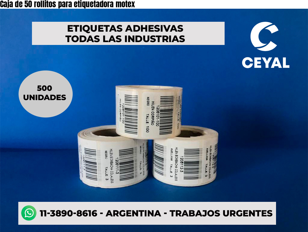 Caja de 50 rollitos para etiquetadora motex