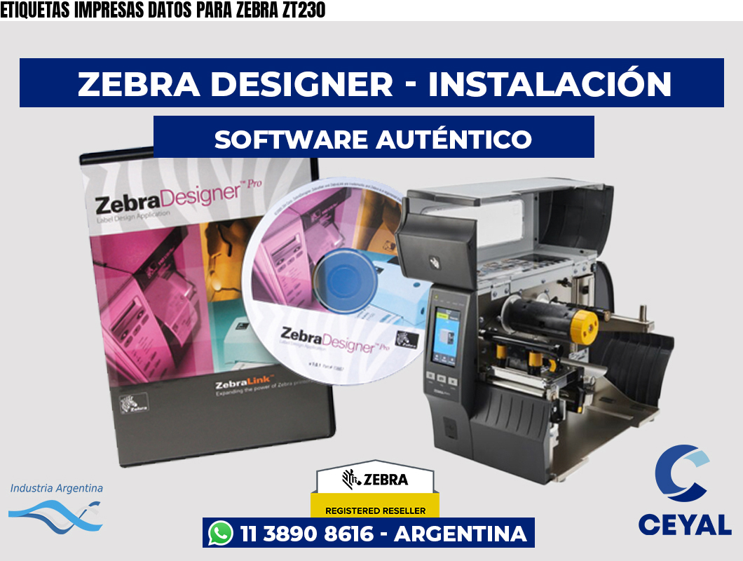 ETIQUETAS IMPRESAS DATOS PARA ZEBRA ZT230