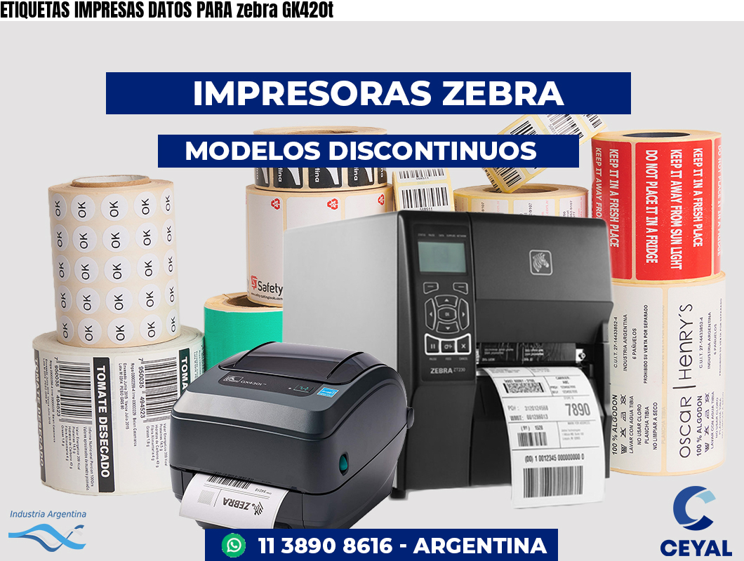 ETIQUETAS IMPRESAS DATOS PARA zebra GK420t