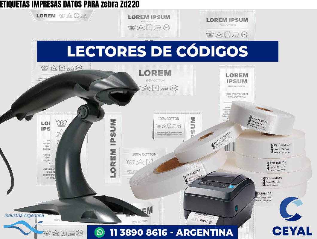 ETIQUETAS IMPRESAS DATOS PARA zebra Zd220