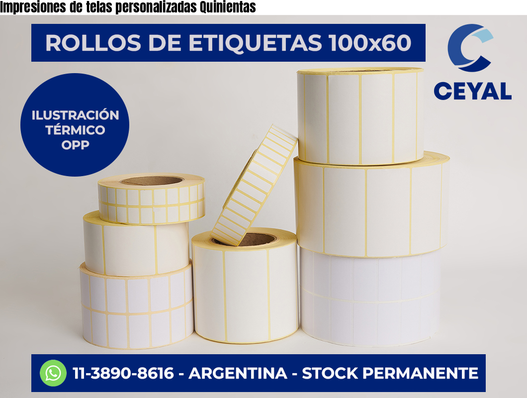 Impresiones de telas personalizadas Quinientas