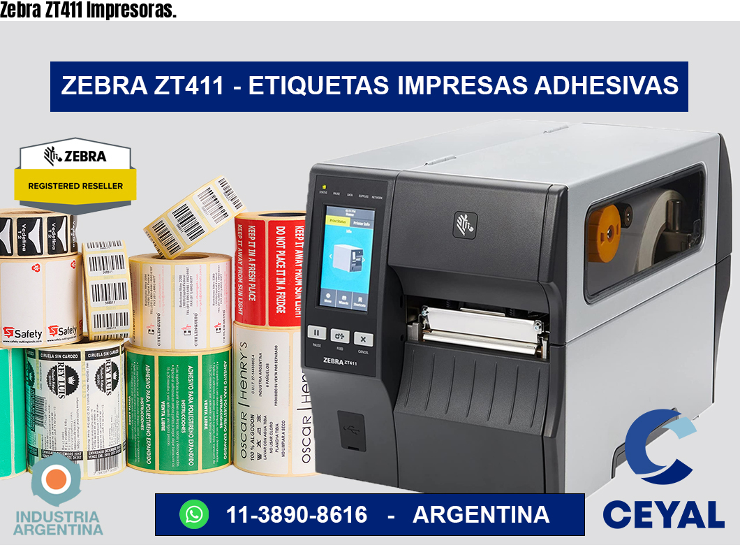 Zebra ZT411 Impresoras.