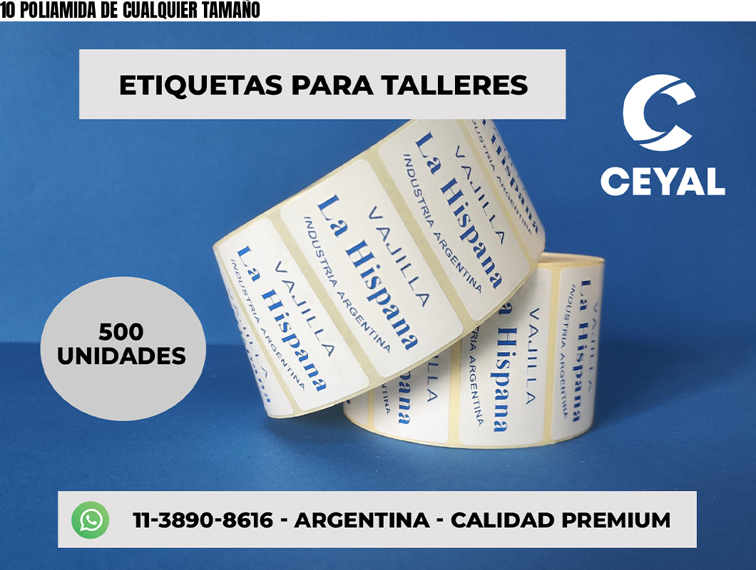 10 POLIAMIDA DE CUALQUIER TAMAÑO