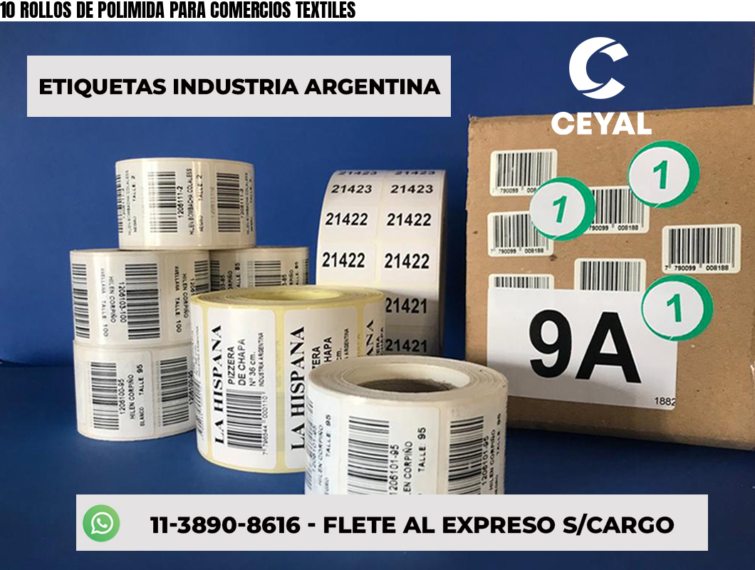 10 ROLLOS DE POLIMIDA PARA COMERCIOS TEXTILES