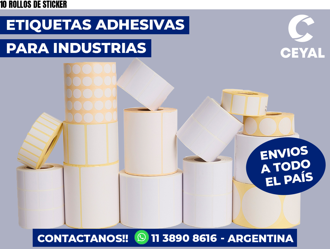 10 ROLLOS DE STICKER