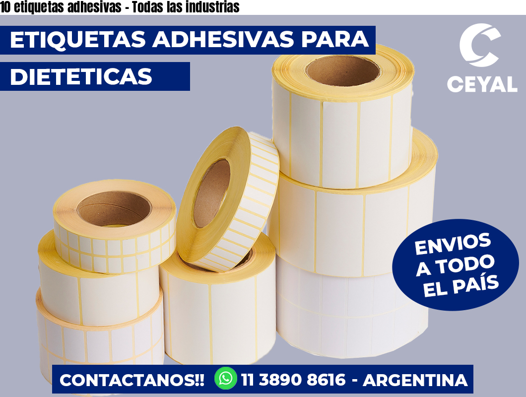 10 etiquetas adhesivas - Todas las industrias