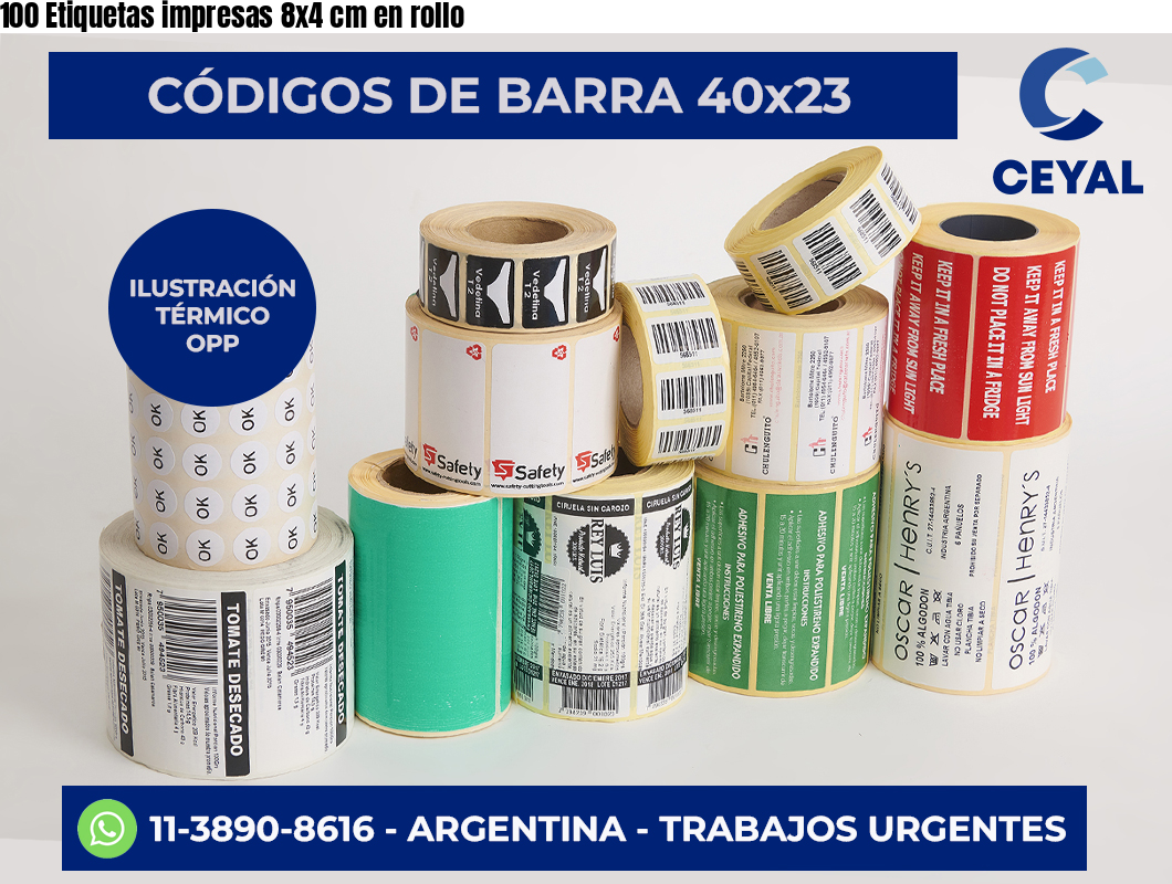 100 Etiquetas impresas 8×4 cm en rollo