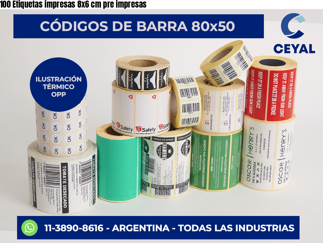 100 Etiquetas impresas 8×6 cm pre impresas