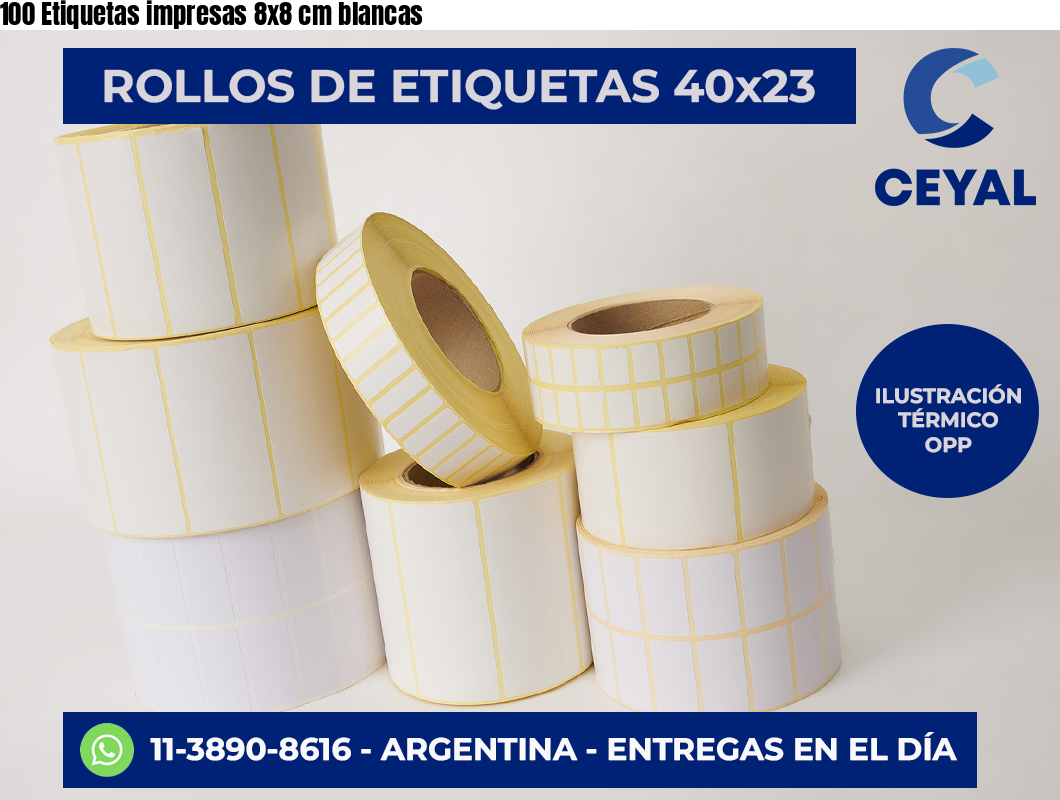 100 Etiquetas impresas 8×8 cm blancas