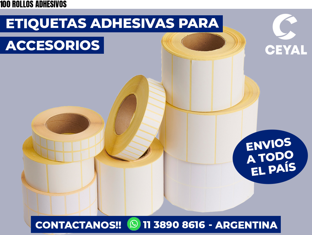 100 ROLLOS ADHESIVOS