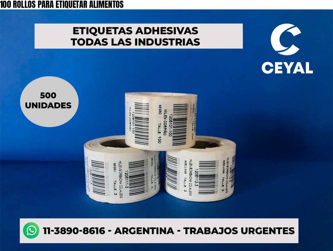 100 ROLLOS PARA ETIQUETAR ALIMENTOS