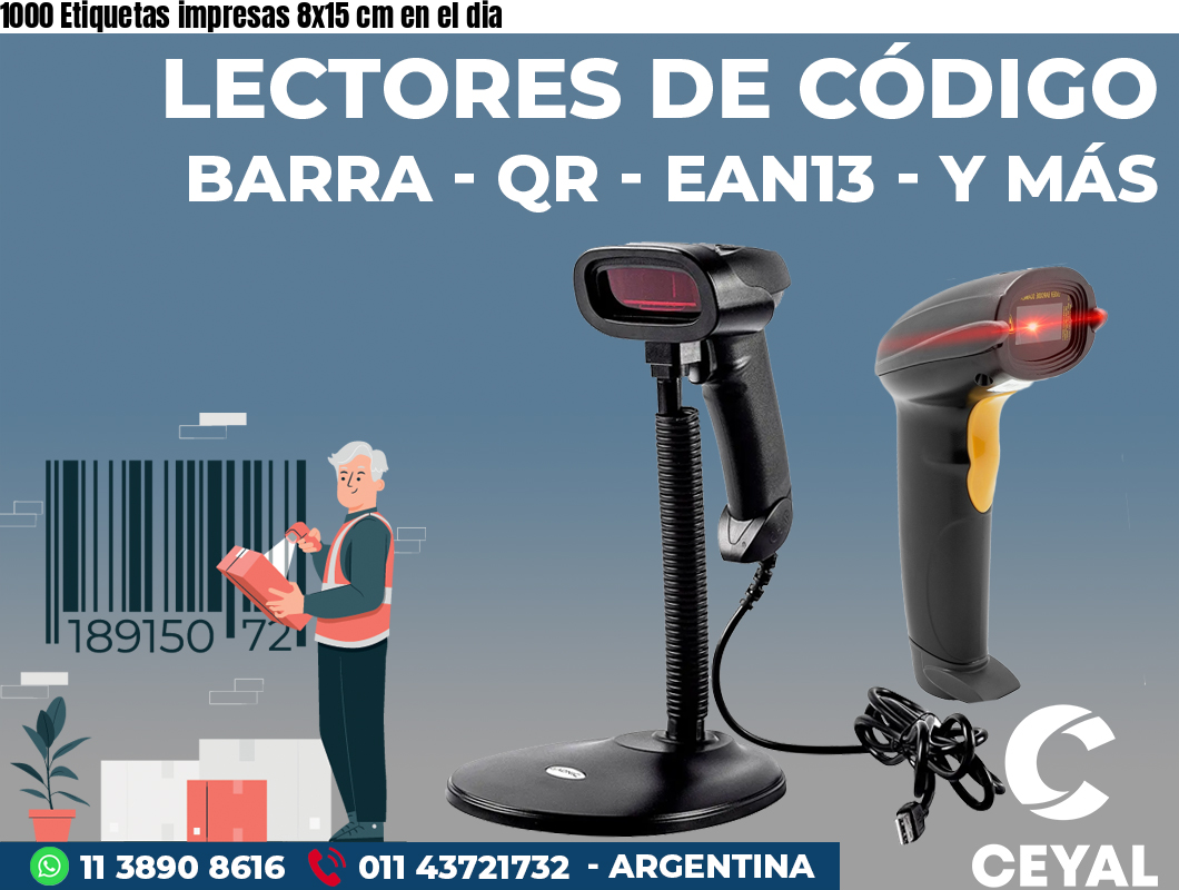 1000 Etiquetas impresas 8x15 cm en el dia