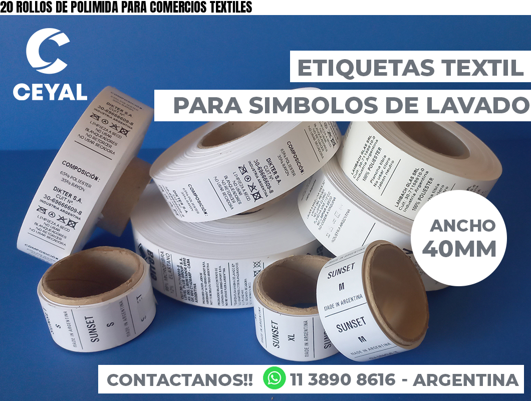 20 ROLLOS DE POLIMIDA PARA COMERCIOS TEXTILES