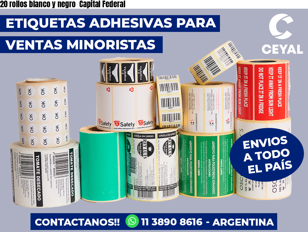 20 rollos blanco y negro  Capital Federal