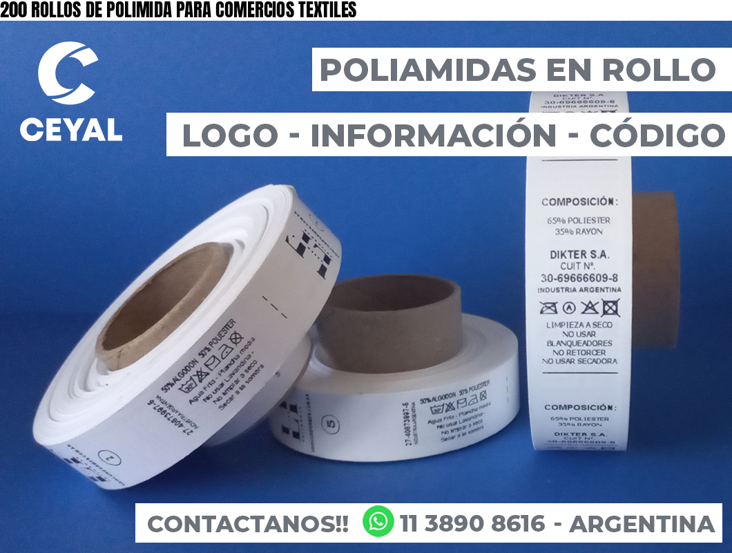 200 ROLLOS DE POLIMIDA PARA COMERCIOS TEXTILES