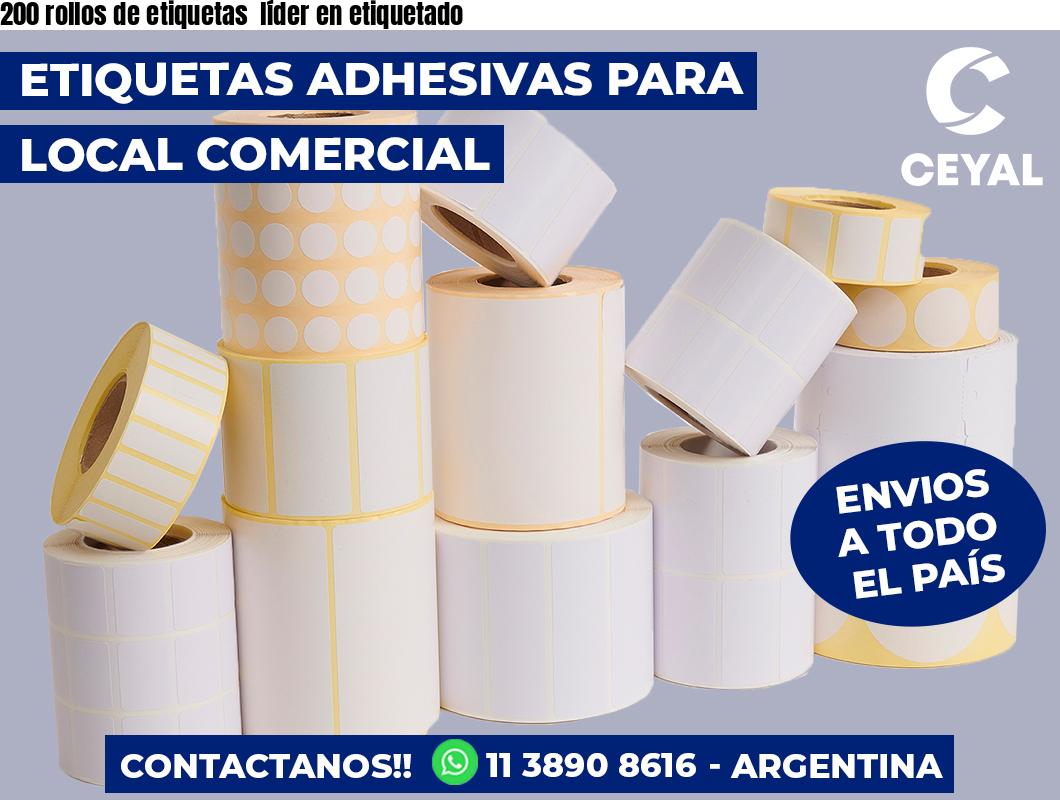200 rollos de etiquetas líder en etiquetado