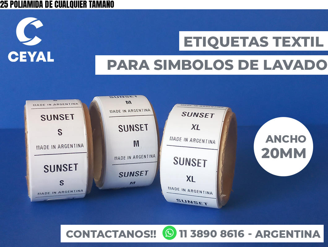 25 POLIAMIDA DE CUALQUIER TAMAÑO
