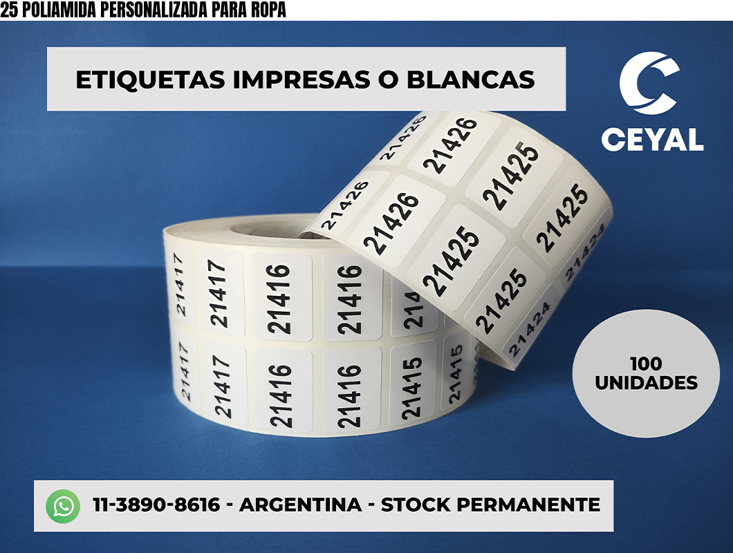 25 POLIAMIDA PERSONALIZADA PARA ROPA